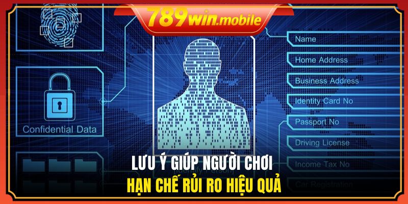 Lưu ý giúp người chơi hạn chế rủi ro hiệu quả